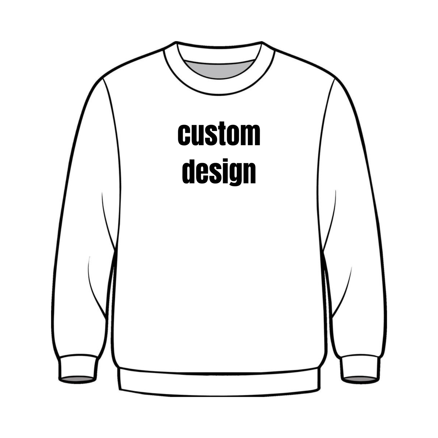 Custom Crewneck