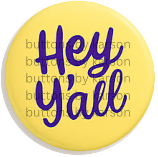 Hey Y'all LSU Button