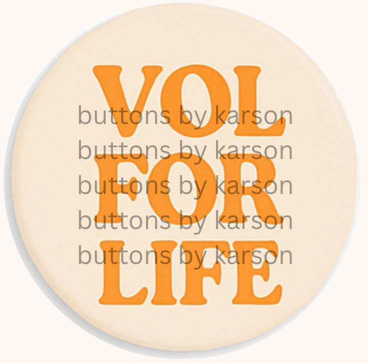 Vol for Life Button