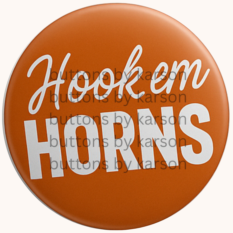 Hook Em Horns Button
