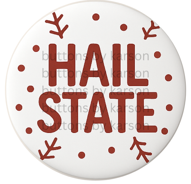 Hail State Baseball Button