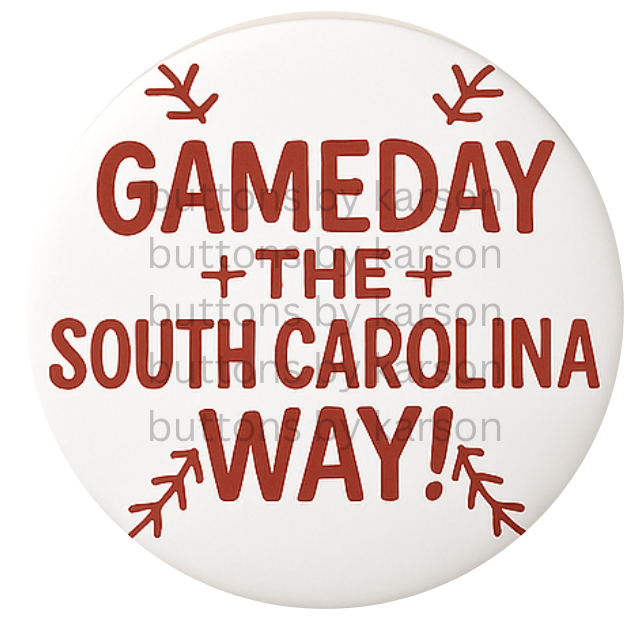 Gameday the South Carolina Way Baseball Button