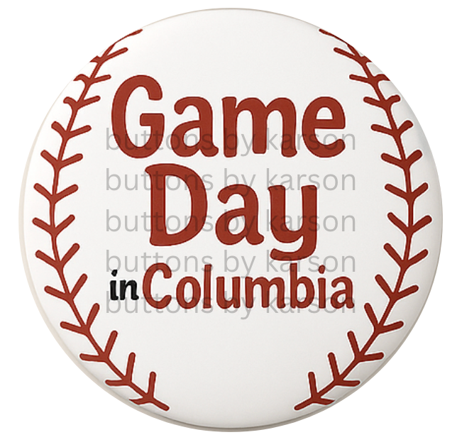 Gameday in Columbia Baseball Button
