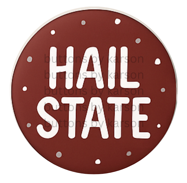 Hail State (Maroon) Button