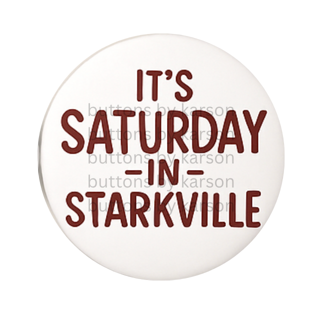 Saturday in Starkville Button