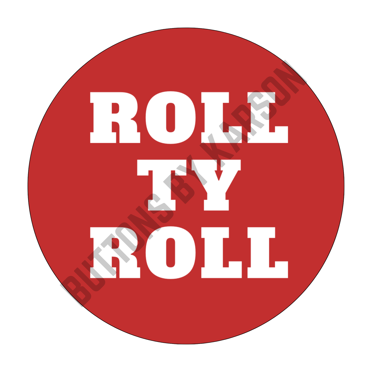 Roll Ty Roll