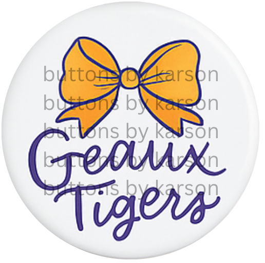 Bow Geaux Tigers Button