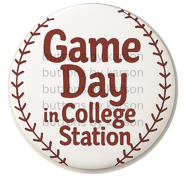 Gameday in College Station Baseball Button