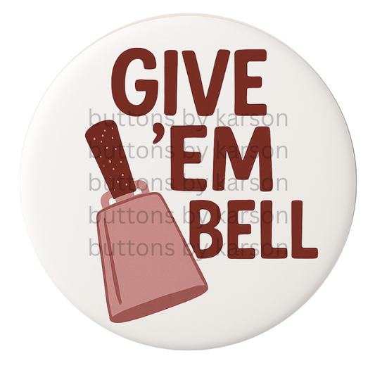 Give 'Em Bell Pink Button