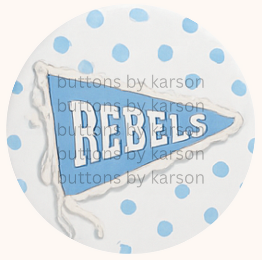 Blue Rebels Pennant Button