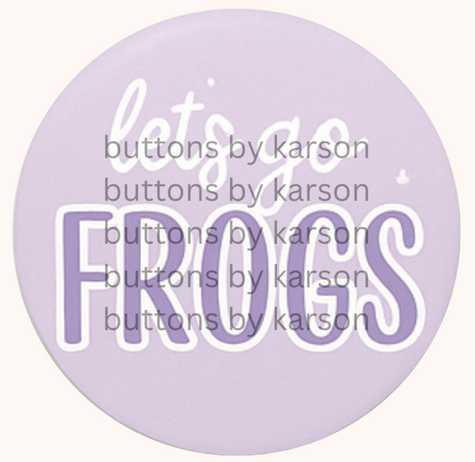 Lets Go Frogs Button