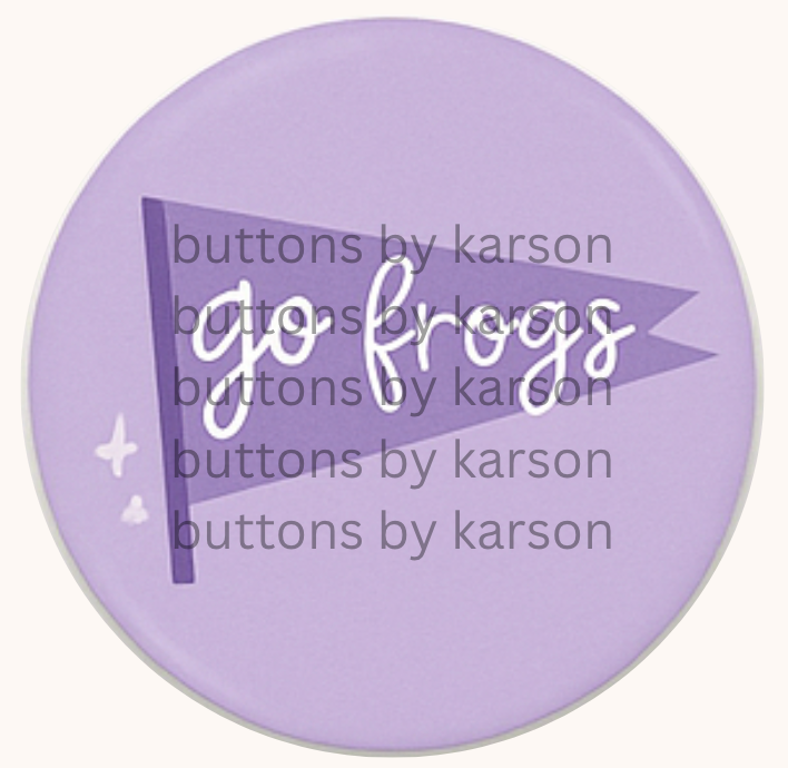 Go Frogs Pennant Button