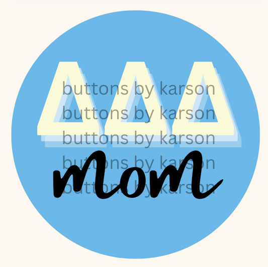 Sorority Mom Button