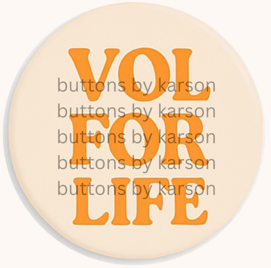 Vol for Life Button