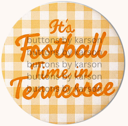 Its Football Time in Tennessee Button