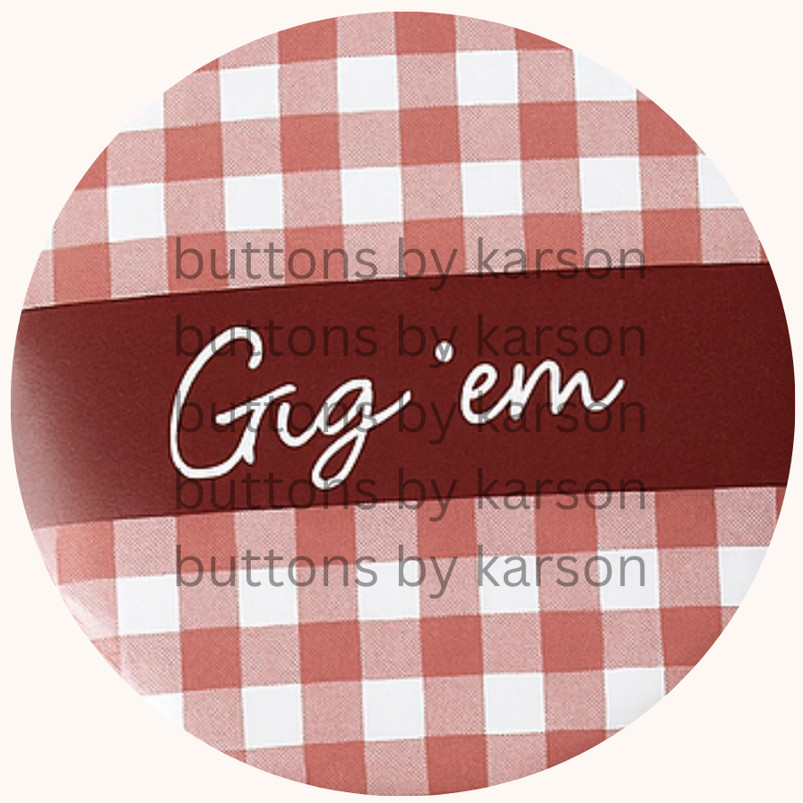 Gingham Gig Em Button