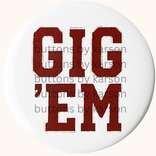 Gig Em Button