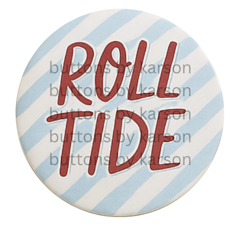 Stripe Roll Tide Button