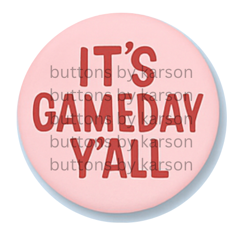 Its Gameday Yall Button