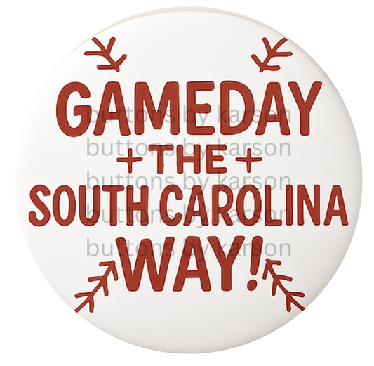 Gameday the South Carolina Way Baseball Button