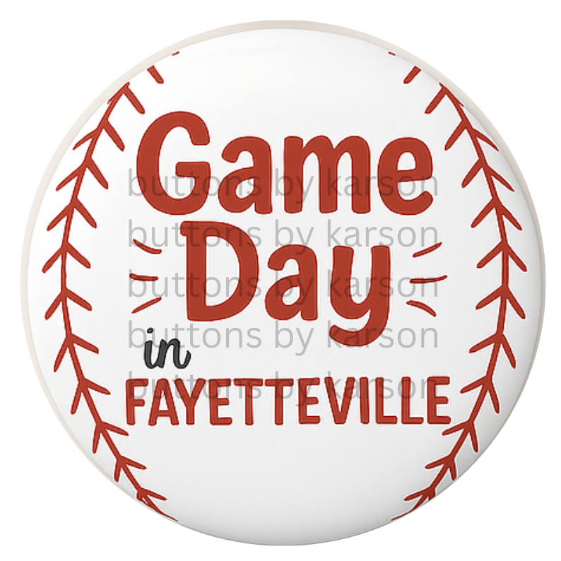 Gameday in Fayetteville Baseball Button
