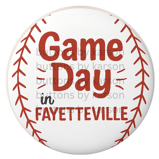 Gameday in Fayetteville Baseball Button
