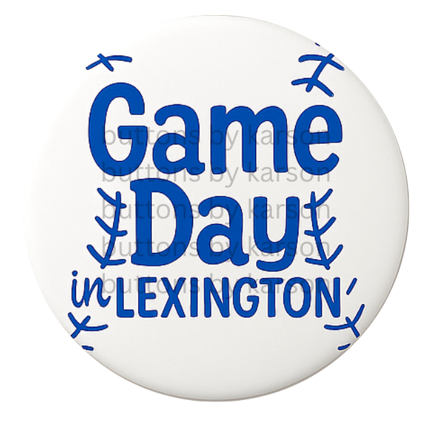 Gameday in Lexington Baseball Button