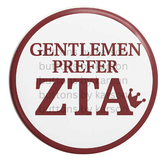 Gentelmen Prefer ZTA Button + STICKERS