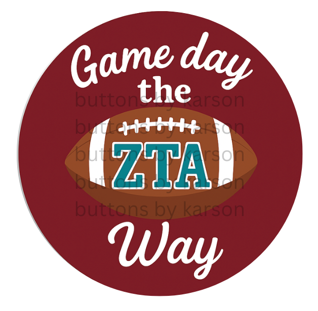 Game Day the ZTA Way Button + Stickers