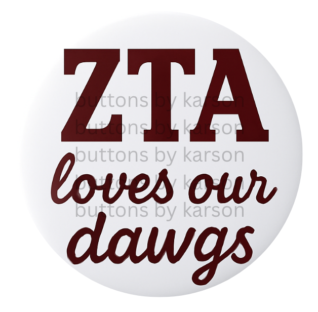 ZTA loves our Dawgs Button + stickers